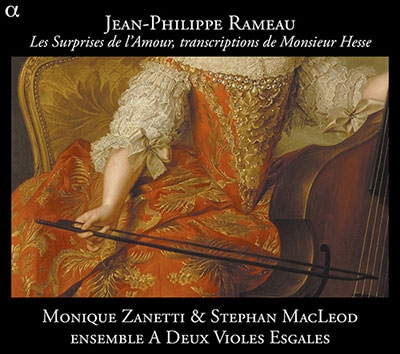 J.P.ラモー: 恋の神に驚かされて - ヴィオール二重奏でオペラ=バレを