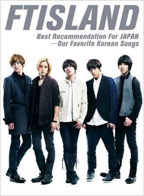 Best Recommendation For JAPAN -Our Favorite Korean Songs＜初回生産限定盤＞