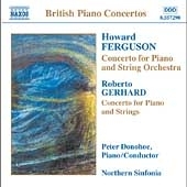 Ferguson: Concerto for Piano and String Orchestra; Gerhard: Concerto for Piano and Strings