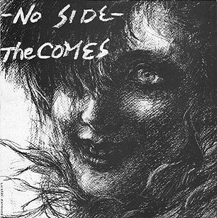 The COMES/NO SIDE + 3track