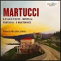 Martucci: 6 Pieces, Novella, Fantasia, 2 Nocturnes Martucci: 6 Pieces, Novella, Fantasia, 2 Nocturnes