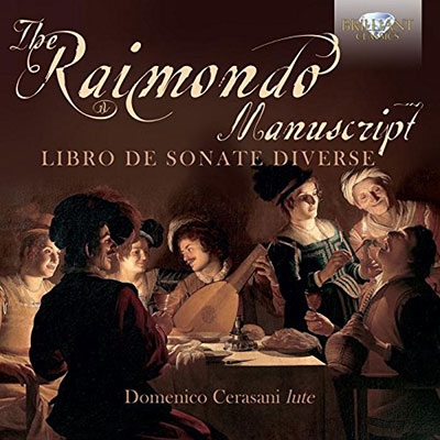 ɥ˥饵/The Raimondo Manuscript - Libro de Sonate Diverse[BRL95580]