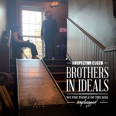 Brothers in Ideals - We The People Of The Soil - Unplugged