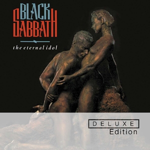 Black Sabbath/The Eternal Idol (Deluxe Edition)