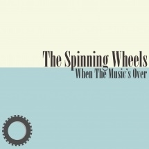 The Spinning Wheels/When The Music's Over[PZL025]