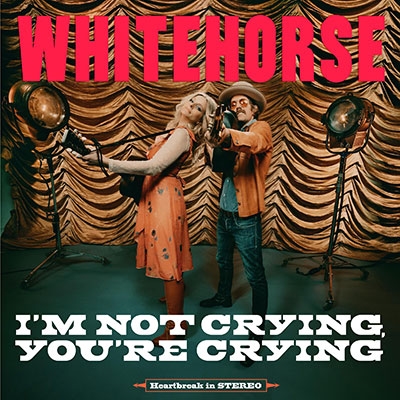 Whitehorse (Canada)/I'm Not Crying, You're Crying[SIX149C]