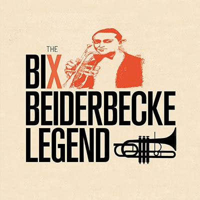 Bix Beiderbecke/Legend[PWR27388]