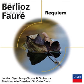 Berlioz: Requiem; Faure: Requiem