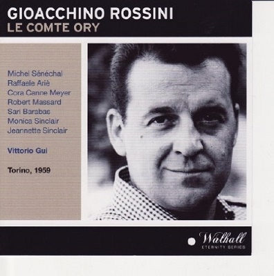 Rossini: Le Comte Ory / Vittorio Gui, Orchestra Sinfonica Nazionale della RAI, Michel Senechal, etc