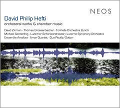 D.P.Hefti: Orchestral Works & Chamber Music