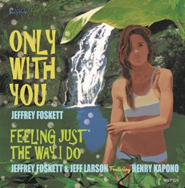 Jeffrey Foskett/ONLY WITH YOU[VSEP-829]