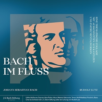 Bach im Fluss バッハと時の流れ