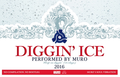 MURO/Diggin' Ice 2016 mixed by MURO＜タワーレコード限定盤＞