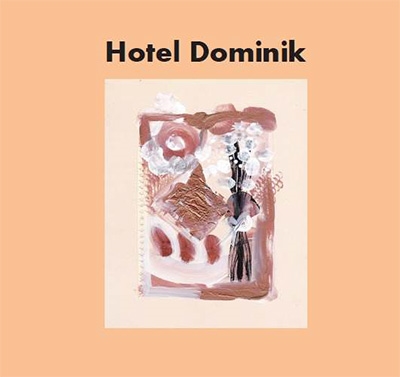 ۥƥ ɥߥ˥/Hotel Dominik[LUCK-1004]