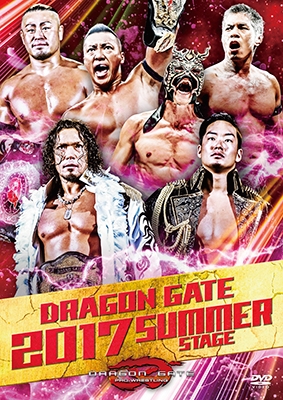 DRAGON GATE/DRAGON GATE 2017 SUMMER STAGE[DGTR-2012]