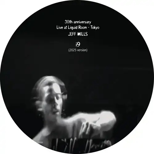 Jeff Mills/I9 - Jeff Mills 2025 Version/Picture Vinyl[AX125]