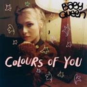 Baby Queen/Colours Of You[4884240]