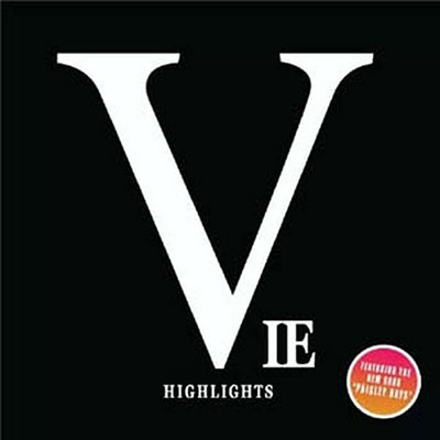 Vie Highlights Vie Highlights