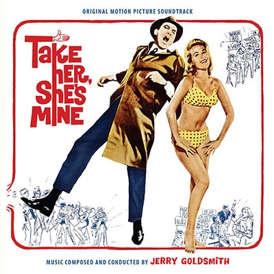 Jerry Goldsmith/Take Her, She's Mine[ISC447]