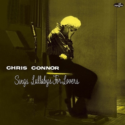 Chris Connor/Sings Lullabys For Lovers＜完全限定盤＞
