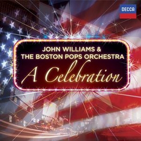 A Celebration - John Williams & The Boston Pops Orchestra