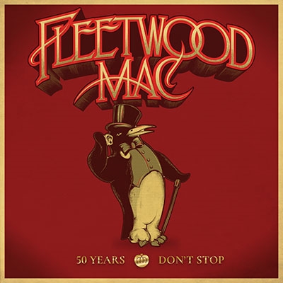 Fleetwood Mac/50 Years - Don't Stop[349785560]