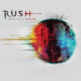 Rush/Vapor Trails Remixed[81227964405]