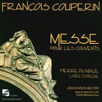 F.Couperin: Messe pour les Couvents; Pierre du Mage: Livre d'Orgue