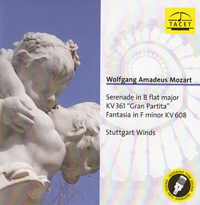 Mozart: Serenade in B flat major, KV 361 "Gran Partita"; Fantasia in F minor, KV 608 Mozart: Serenade in B flat major, KV 361 "Gran Partita"; Fantasia in F minor, KV 608