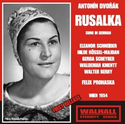 DVORAK:RUSALKA (IN GERMANY):FELIX PROHASKA(cond)/GROSSES WIENER RADIO ORCHESTRA/ETC(1954)