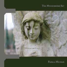 The Monochrome Set/FABULA MENDAX[TR449CDJ]