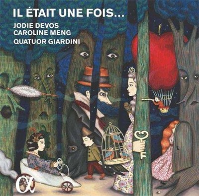 「むかし, むかし...」 ~フランス・ロマン派作曲家たちの童話にもとづく歌による, 架空の室内オペラ 「むかし, むかし...」 ~フランス・ロマン派作曲家たちの童話にもとづく歌による, 架空の室内オペラ