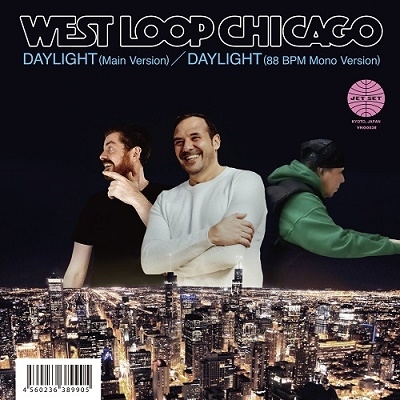 West Loop Chicago/Daylight (Main Version) /Daylight (88 BPM Mono Version)ס[VNG003R]