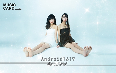 ROCK NANANON/Android1617 (TypeI) ［ミュージックカード］
