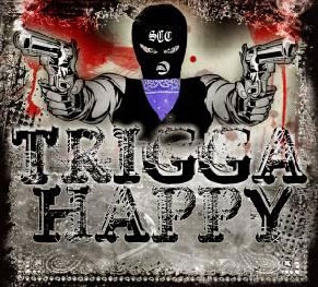 Trigga Happy