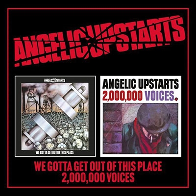 Angelic Upstarts/We Gotta Get Out Of This Place / Two Million Voices[QAHOY2CD414]