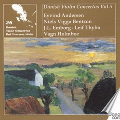 Kai Laursen plays Danish Violin Concertos, Vol. 5 Kai Laursen plays Danish Violin Concertos, Vol. 5