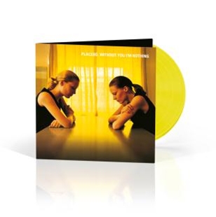 Without You I'm Nothing （Limited Yellow LP）＜初回生産限定盤＞