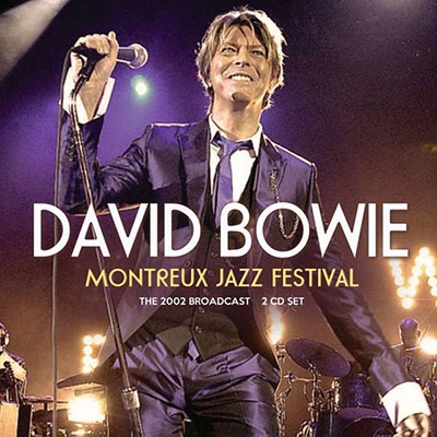 David Bowie/Montreux Jazz Festival[XRY2CD005]
