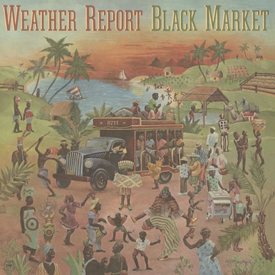 Weather Report/Black Market (MOV Vinyl)＜完全生産限定盤＞