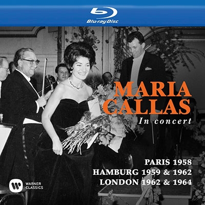 マリア・カラス/Maria Callas - In Concert