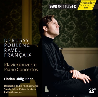 Piano Concertos - Debussy, Poulenc, Ravel, Francaix