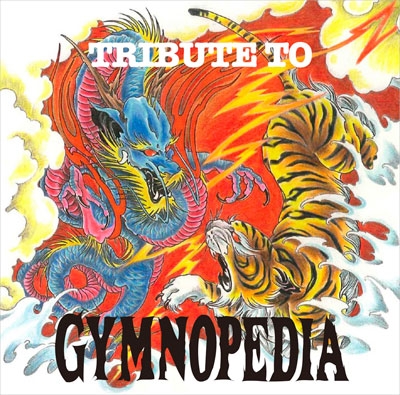 TRIBUTE TO GYMNOPEDIA TRIBUTE TO GYMNOPEDIA