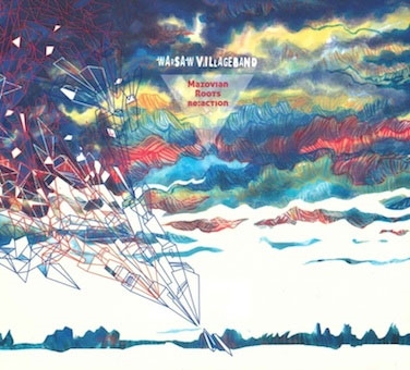 Warsaw Village Band/�ޥ��������󡦥롼�ġ��ꥢ�������[JAR-7160]