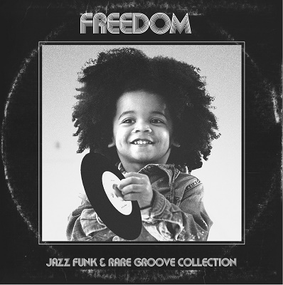 FREEDOM -Jazz Funk & Rare Groove collection-＜タワーレコード限定＞