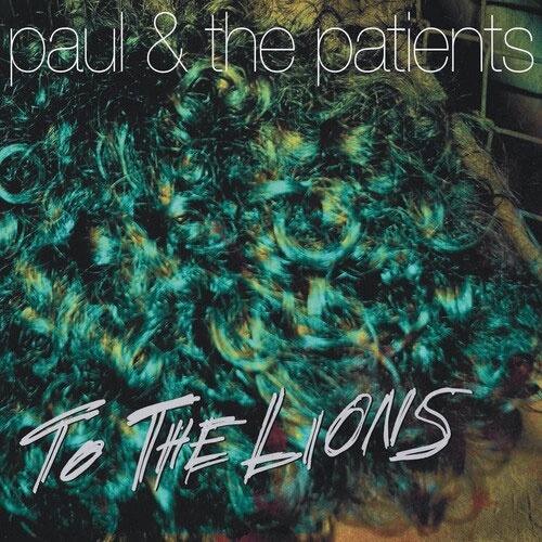 TOWER RECORDS ONLINE㤨Paul & The Patients/To The Lions[AMMY11]פβǤʤ2,290ߤˤʤޤ