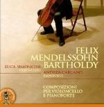 Mendelssohn: Compositions for Cello & Piano