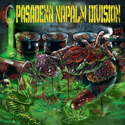 Pasadena Napalm Division / Pasadena Napalm Division 輸入盤