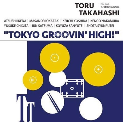 Tokyo Groovin' High!