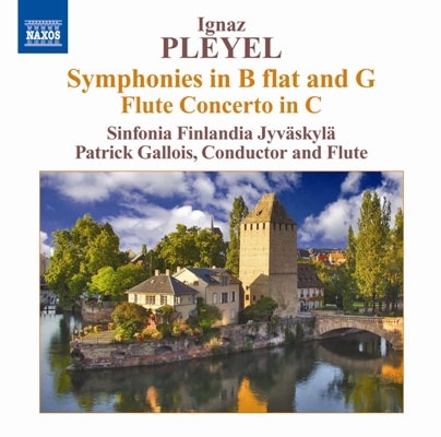 Pleyel: Symphonies Ben.125, Ben.130, Flute Concerto Ben.106 Pleyel: Symphonies Ben.125, Ben.130, Flute Concerto Ben.106